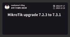 MikroTik upgrade 7.2.3 to 7.3.1