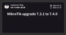 MikroTik upgrade 7.3.1 to 7.4.0