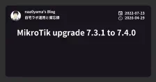 MikroTik upgrade 7.3.1 to 7.4.0